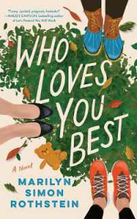 Who Loves You Best : A Novel