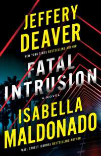 Fatal Intrusion : A Novel (Sanchez & Heron)