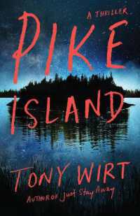 Pike Island : A Thriller