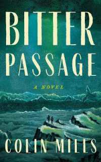 Bitter Passage : A Novel