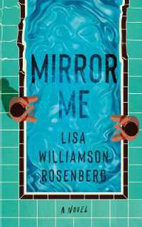 Mirror Me : A Novel