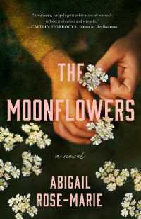 The Moonflowers : A Novel