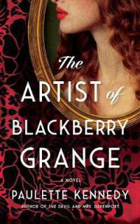The Artist of Blackberry Grange : A Novel