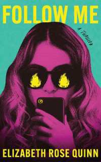Follow Me : A Thriller