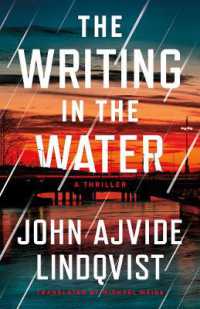The Writing in the Water : A Thriller (Bloodstorm)