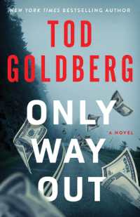 Only Way Out : A Novel