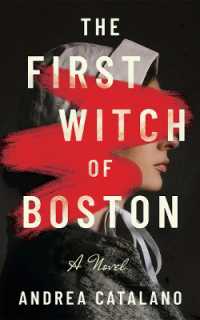 The First Witch of Boston : A Novel