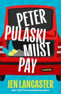 Peter Pulaski Must Pay : A Novel