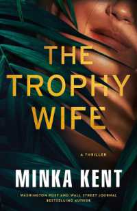 The Trophy Wife : A Thriller