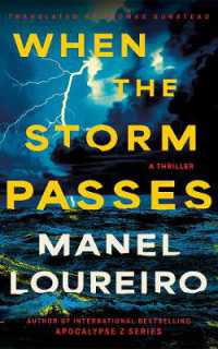 When the Storm Passes : A Thriller