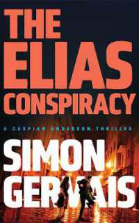 The Elias Conspiracy (Caspian Anderson)