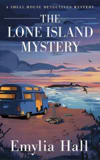 The Lone Island Mystery (A Shell House Detectives Mystery)