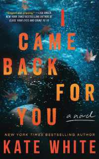 I Came Back for You : A Novel
