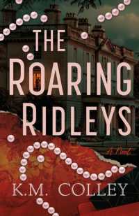 The Roaring Ridleys : A Novel