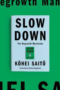 斎藤幸平『人新世の「資本論」』（英訳）<br>Slow Down : The Degrowth Manifesto