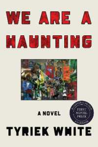 We Are a Haunting : A Novel