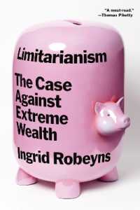 Limitarianism : The Case against Extreme Wealth