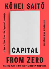 Capital from Zero : Reading Marx in the Age of Climate Catastrophe