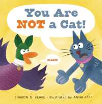 You Are Not a Cat! (Duck and Cat)
