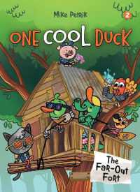 One Cool Duck #2 : The Far-Out Fort (One Cool Duck)