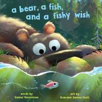 A Bear, a Fish, and a Fishy Wish (Bear, Bee)