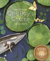 One Boy's Choice : A Tale of the Amazon
