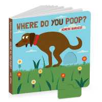 Where Do You Poop? （Board Book）