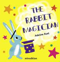 The Rabbit Magician （Board Book）