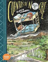 Cuentos de noche: Relatos de Latinoamérica : A TOON Graphic (Toon Latin American Folktales)