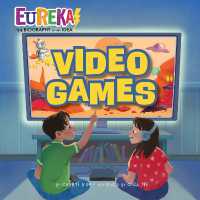 Video Games : Eureka! the Biography of an Idea (Eureka! the Biography of an Idea)