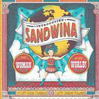 Introducing Sandwina : The Strongest Woman in the World!
