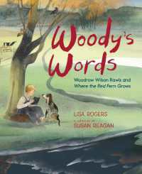Woody's Words : Woodrow Wilson Rawls and Where the Red Fern Grows