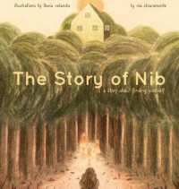The Story of Nib : A Story about Finding Yourself
