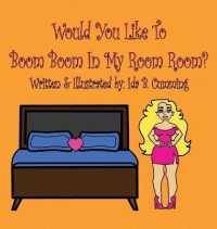 Would You Like To Boom Boom In My Room Room? (Adventures with Candy / Would You Like to 69?") 〈2〉