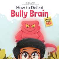 How to Defeat Bully Brain: A Story About OCD (How to Defeat Bully Brain") 〈1〉