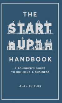 The Startup Handbook : A Founder's Guide to Building a Business