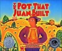 The Pot That Juan Built （Library Binding）