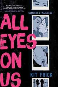 All Eyes on Us （Library Binding）
