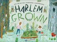 Harlem Grown （Library Binding）