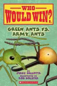 Green Ants vs. Army Ants (Who Would Win?) (Who Would Win?) （Library Binding）