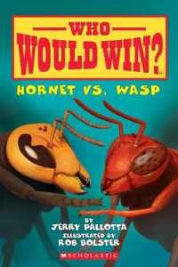 Hornet vs. Wasp (Who Would Win?) (Who Would Win?) （Library Binding）