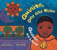Quinito, Day and Night / Quinito, Dœa Y Noche (Quinito) （Library Binding）
