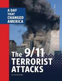 The 9/11 Terrorist Attacks : A Day That Changed America (Days That Changed America)