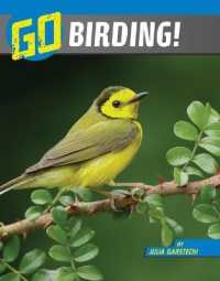 Go Birding! (Wild Outdoors)