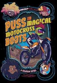 Puss in Magical Motocross Boots : A Graphic Novel (Far Out Fairy Tales)