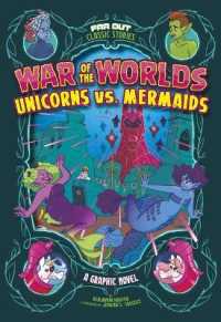 War of the Worlds Unicorns vs. Mermaids (Far Out Classic Stories)