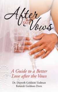 After the Vows : A Guide to a Better Love after the Vows