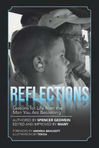 Reflections : Lessons for Life from the Man You Are Becoming
