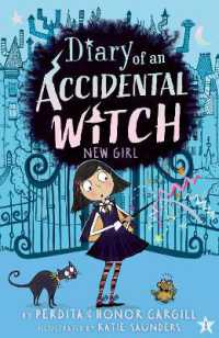 New Girl (Diary of an Accidental Witch)