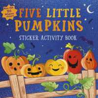 Five Little Pumpkins sticker activity book : More than 100 Halloween Stickers!